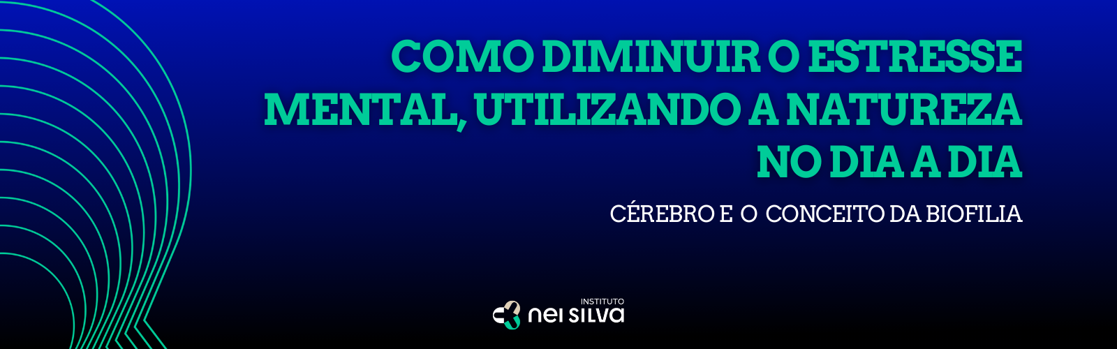  Como diminuir o estresse mental, utilizando a natureza no dia a dia!